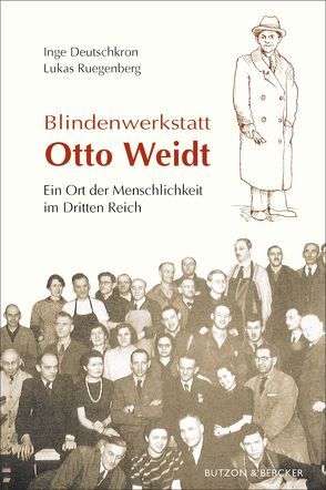 Blindenwerkstatt Otto Weidt von Deutschkron,  Inge