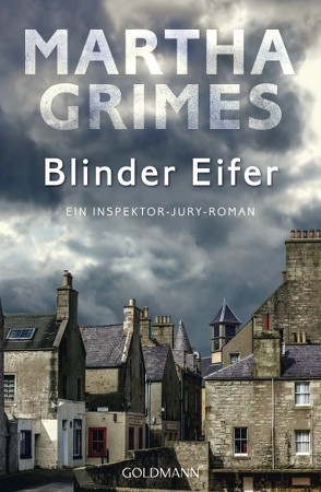 Blinder Eifer – von Grimes,  Martha, Ruschmeier,  Sigrid