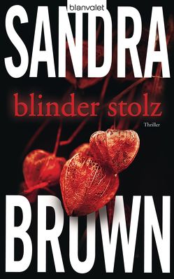 Blinder Stolz von Brandl,  Andrea, Brown,  Sandra