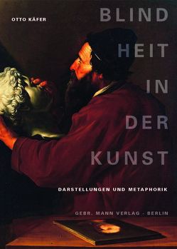 Blindheit in der Kunst von Käfer,  Otto