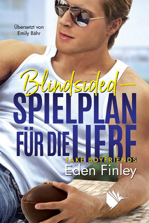 Blindsided – Spielplan für die Liebe von Bähr,  Emily, Finley,  Eden