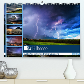 Blitz & DonnerAT-Version (Premium, hochwertiger DIN A2 Wandkalender 2022, Kunstdruck in Hochglanz) von Jovanovic,  Danijel
