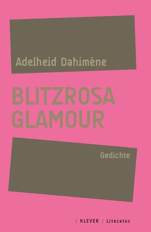 Blitzrosa Glamour von Dahiméne,  Adelheid