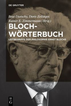 Bloch-Wörterbuch von Dietschy,  Beat, Zeilinger,  Doris, Zimmermann,  Rainer