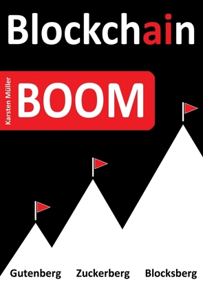Blockchain-BOOM von Müller,  Karsten