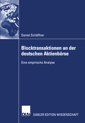 Blocktransaktionen an der deutschen Aktienbörse von Schäffner,  Daniel