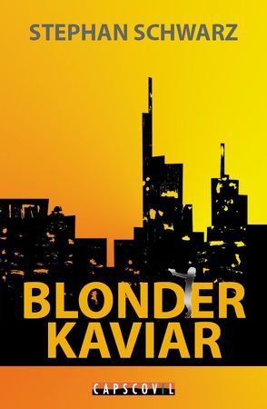 Blonder Kaviar von Schwarz,  Stephan