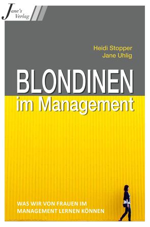 Blondinen im Management von Uhlig,  Jane