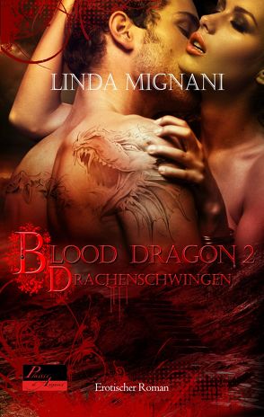Blood Dragon 2: Drachenschwingen von Mignani,  Linda