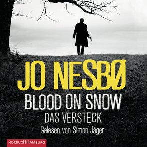 Blood on Snow. Das Versteck (Blood on Snow 2) von Frauenlob,  Günther, Jäger,  Simon, Nesbø,  Jo