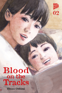 Blood on the Tracks 2 von Oshimi,  Shuzo