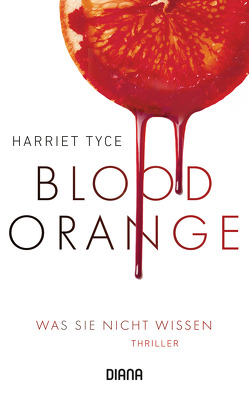 Blood Orange – Was sie nicht wissen von Tyce,  Harriet, Winter,  Kerstin