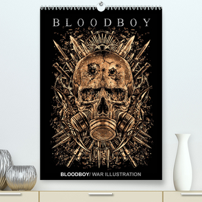 BLOODBOY/WAR ILLUSTRATION (Premium, hochwertiger DIN A2 Wandkalender 2022, Kunstdruck in Hochglanz) von BLOODBOY