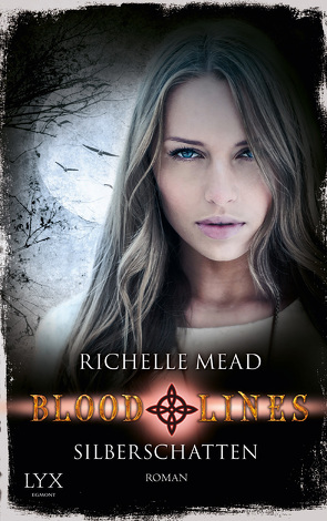Bloodlines – Silberschatten von Link,  Michaela, Mead,  Richelle