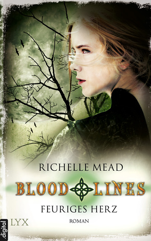 Bloodlines – Feuriges Herz von Link,  Michaela, Mead,  Richelle