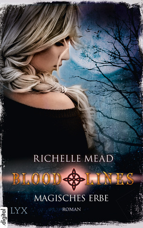 Bloodlines – Magisches Erbe von Link,  Michaela, Mead,  Richelle