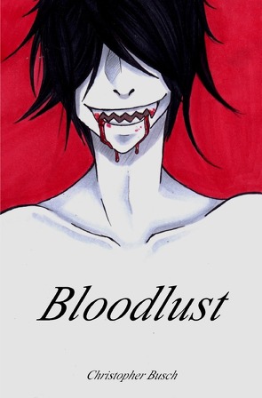 Bloodlust von Busch,  Christopher