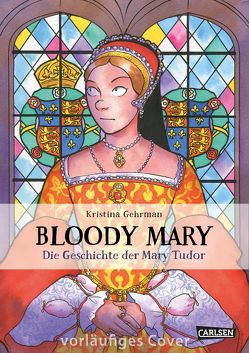 Bloody Mary von Gehrmann,  Kristina