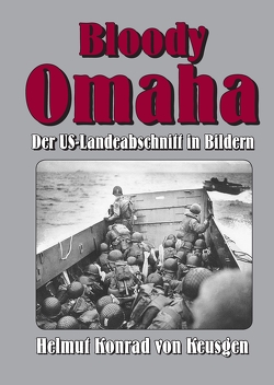 Bloody Omaha von Militär,  EK-2, von Keusgen,  Helmut K