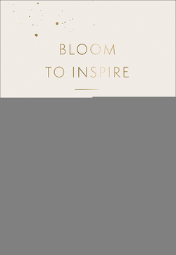 Bloom to Inspire von Bayrak,  Elif-Sima