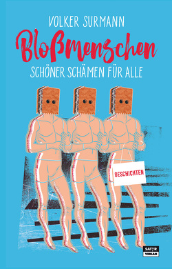 Bloßmenschen von Surmann,  Volker