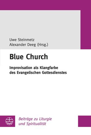 Blue Church von Steinmetz,  Uwe