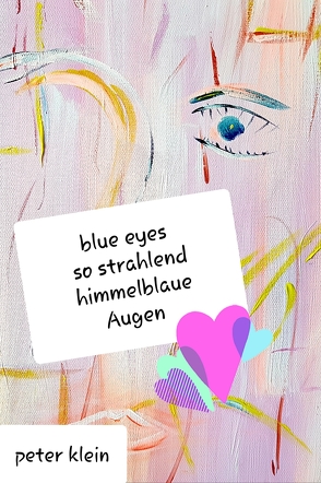 Blue Eyes von Klein,  Klaus-Peter