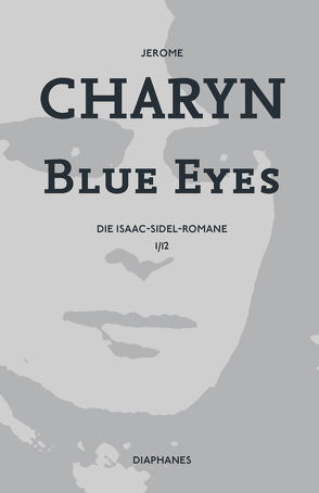 Blue Eyes von Charyn,  Jerome, Schulz,  Sabine