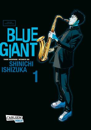 Blue Giant 1 von Ishizuka,  Shinichi, Steggewentz,  Luise