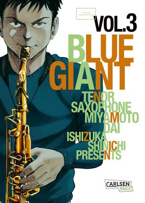 Blue Giant 3 von Ishizuka,  Shinichi, Steggewentz,  Luise