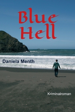 Blue Hell von Menth,  Daniela