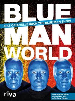 Blue Man World von Group,  Blue Man