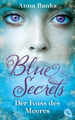 Blue Secrets – Der Kuss des Meeres von Banks,  Anna, Link,  Michaela
