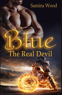 Blue – The real Devil von Jipp,  Alina, Wood,  Samira