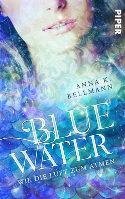 Blue Water von Bellmann,  Anna K.
