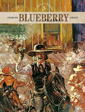 Blueberry – Collector’s Edition 03 von Berner,  Horst, Blocher,  Anselm, Charlier,  Jean-Michel, Ewerhardy-Blocher,  Astrid, Giraud,  Jean
