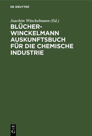 Blücher-Winckelmann Auskunftsbuch für die chemische Industrie von Winckelmann,  Joachim