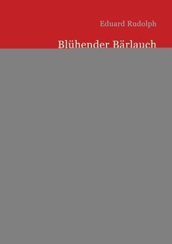 Blühender Bärlauch von Rudolph,  Eduard