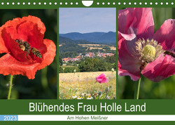 Blühendes Frau Holle Land am Hohen Meißner (Wandkalender 2023 DIN A4 quer) von Dürr,  Brigitte