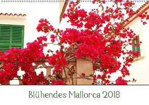 Blühendes Mallorca 2018 (Wandkalender 2018 DIN A2 quer) von May,  Ela