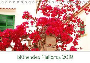 Blühendes Mallorca 2019 (Tischkalender 2019 DIN A5 quer) von May,  Ela