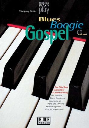 Blues, Boogie und Gospel für Keyboards von Fiedler,  Wolfgang