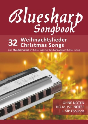 Bluesharp Songbook – 32 Weihnachtslieder – Christmas Songs von Boegl,  Reynhard