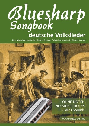 Bluesharp Songbooks / Bluesharp Songbook – deutsche Volkslieder – german Folk songs von Boegl,  Reynhard