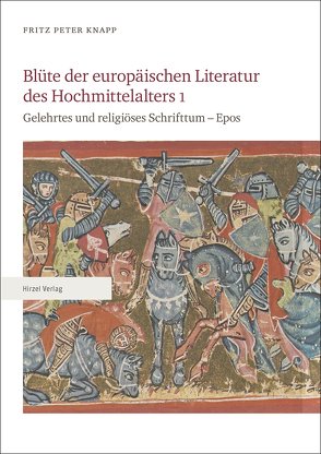 Blüte der europäischen Literatur des Hochmittelalters 1 von Knapp,  Fritz Peter