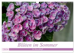 Blüten im Sommer (Wandkalender 2024 DIN A3 quer), CALVENDO Monatskalender von Boockhoff,  Irk