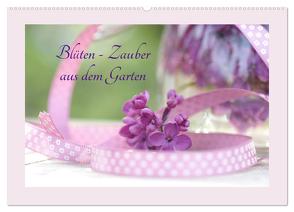Blüten – Zauber aus dem Garten (Wandkalender 2024 DIN A2 quer), CALVENDO Monatskalender von Riedel,  Tanja