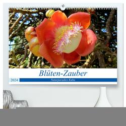 Blüten-Zauber – Naturparadies Kuba (hochwertiger Premium Wandkalender 2024 DIN A2 quer), Kunstdruck in Hochglanz von von Loewis of Menar,  Henning