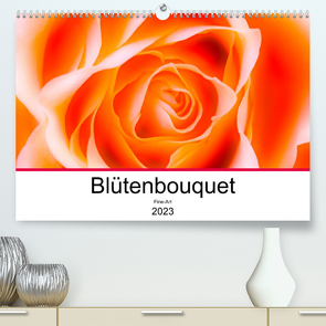 Blütenbouquet (Premium, hochwertiger DIN A2 Wandkalender 2023, Kunstdruck in Hochglanz) von Ziemer,  Astrid
