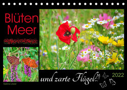 Blütenmeer und zarte Flügel (Tischkalender 2022 DIN A5 quer) von Löwer,  Sabine